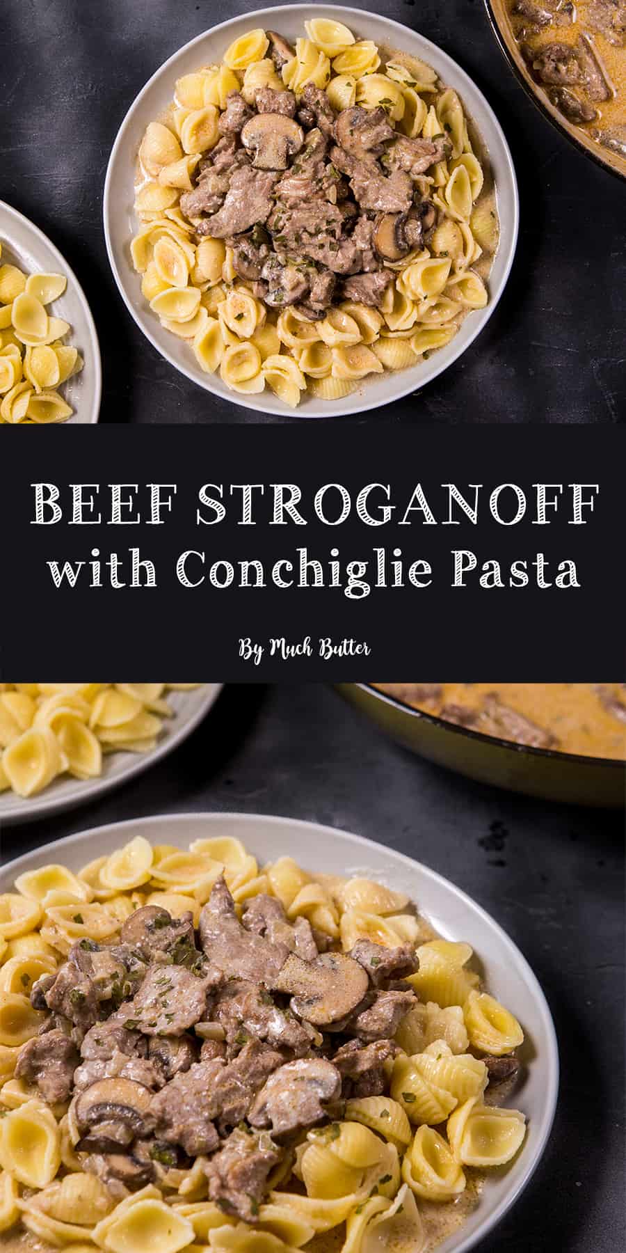 Beef Stroganoff with Conchiglie Pasta